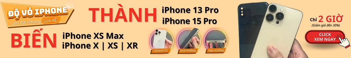 Độ vỏ iPhone X, Xs, Xr, Xs Max lên 13 | 14 | 15 Pro Max